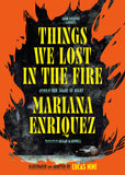 THINGS WE LOST IN THE FIRE: FOUR GRAPHIC STORIES HARDCOVER