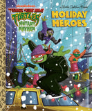 HOLIDAY HEROES (TEENAGE MUTANT NINJA TURTLES) LITTLE GOLDEN BOOK
