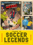 LEAGUE OF SOCCER LEGENDS HARDCOVER