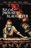 FALL OF THE HOUSE OF SLAUGHTER TRADE PAPERBACK
