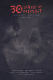 30 DAYS OF NIGHT DELUXE EDITION: BOOK THREE HARDCOVER