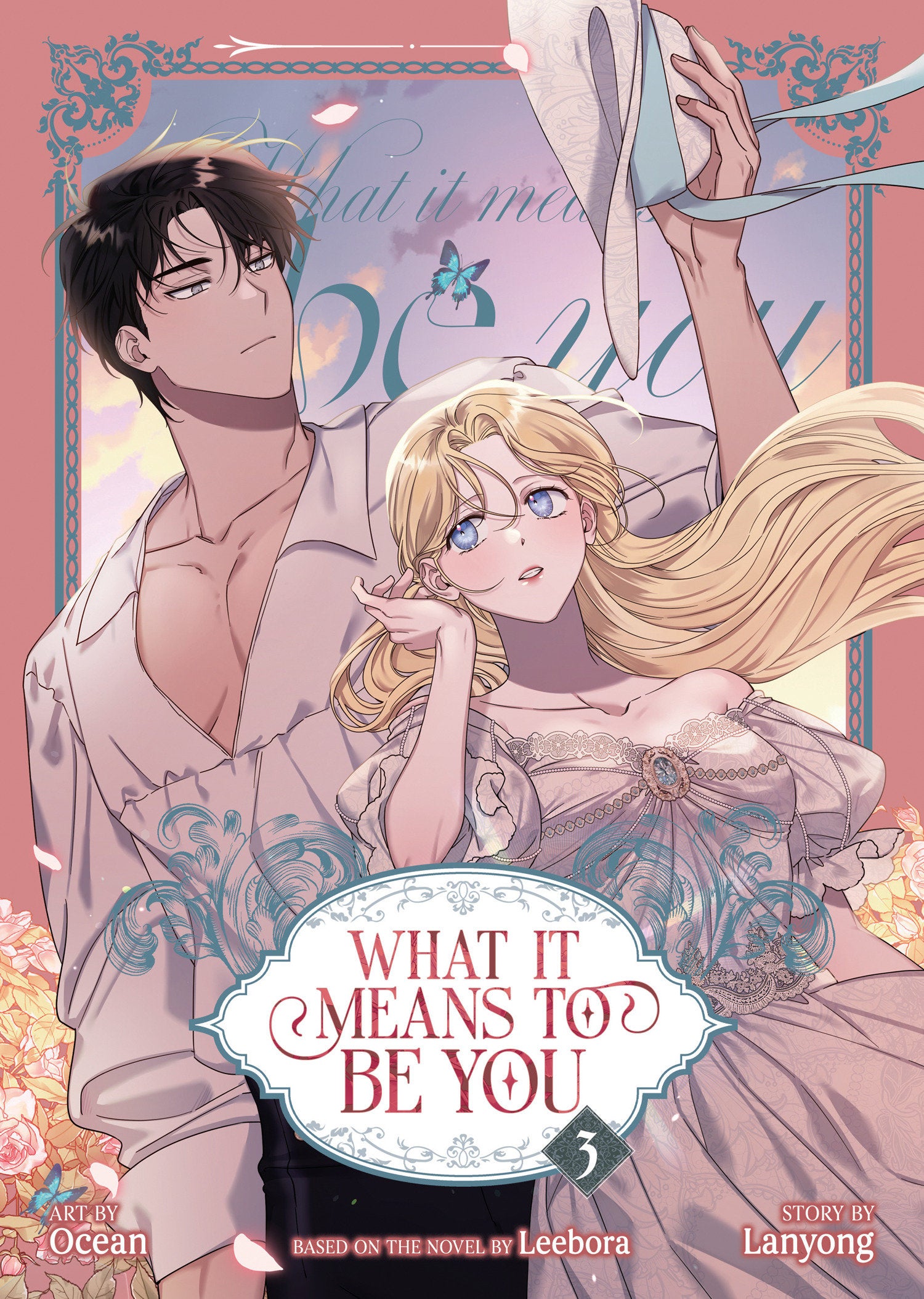 WHAT IT MEANS TO BE YOU (COMIC) VOL. 3