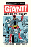 BULLETPROOF COFFIN: GIANT! CEASE TO EXIST TRADE PAPERBACK