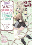 HOW NOT TO SUMMON A DEMON LORD (MANGA) VOL. 25