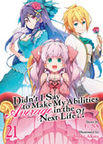 DIDN'T I SAY TO MAKE MY ABILITIES AVERAGE IN THE NEXT LIFE?! (LIGHT NOVEL) VOL. 21