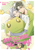 GIVE ME A HUG, MR. FROG!