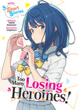 TOO MANY LOSING HEROINES! (LIGHT NOVEL) SHORT STORIES