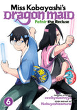 MISS KOBAYASHI'S DRAGON MAID: FAFNIR THE RECLUSE VOL. 6