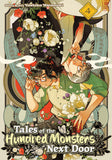TALES OF THE HUNDRED MONSTERS NEXT DOOR VOL. 4