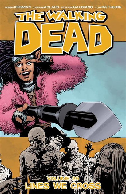 WALKING DEAD TRADE PAPERBACK VOL 29 LINES WE CROSS