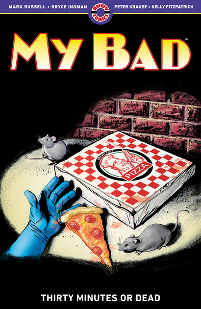 MY BAD VOL 2 THIRTY MINUTES OR DEAD TRADE PAPERBACK