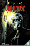 LEGACY OF VIOLENCE VOL 1 (OF 3) TRADE PAPERBACK