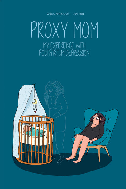 PROXY MOM TRADE PAPERBACK MY EXPERIENCE WITH POSTPARTUM DEPRESSION