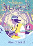 DELICATES DELUXE EDITION HARDCOVER