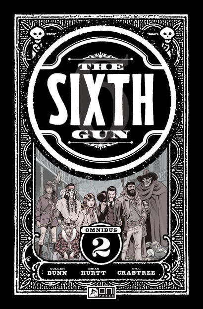 SIXTH GUN OMNIBUS TRADE PAPERBACK VOL 2