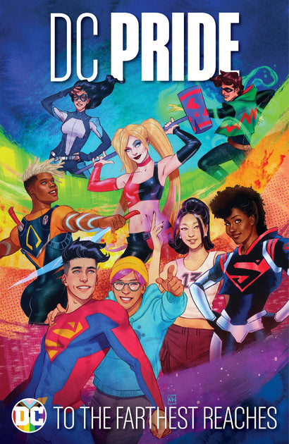 DC PRIDE TO THE FARTHEST REACHES HARDCOVER