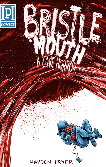 BRISTLEMOUTH A COVE HORROR TRADE PAPERBACK