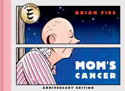 MOMS CANCER HARDCOVER ANNIVERSARY EDITION