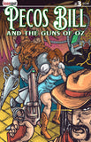 PECOS BILL & THE GUNS OF OZ #3 COVER B BRYCE OQUAYE VARIANT