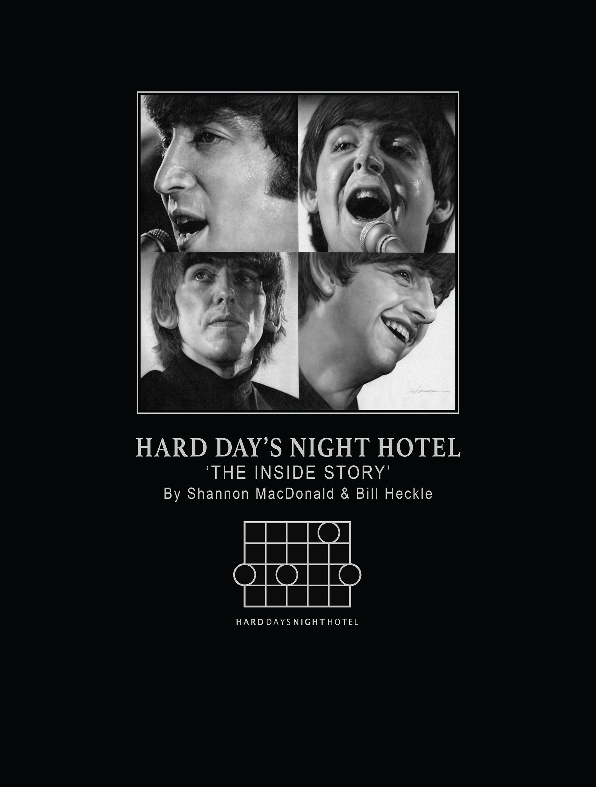 HARD DAYS NIGHT HOTEL HARDCOVER THE INSIDE STORY BY SHANNON MACDONALD AND BILL HECKLE