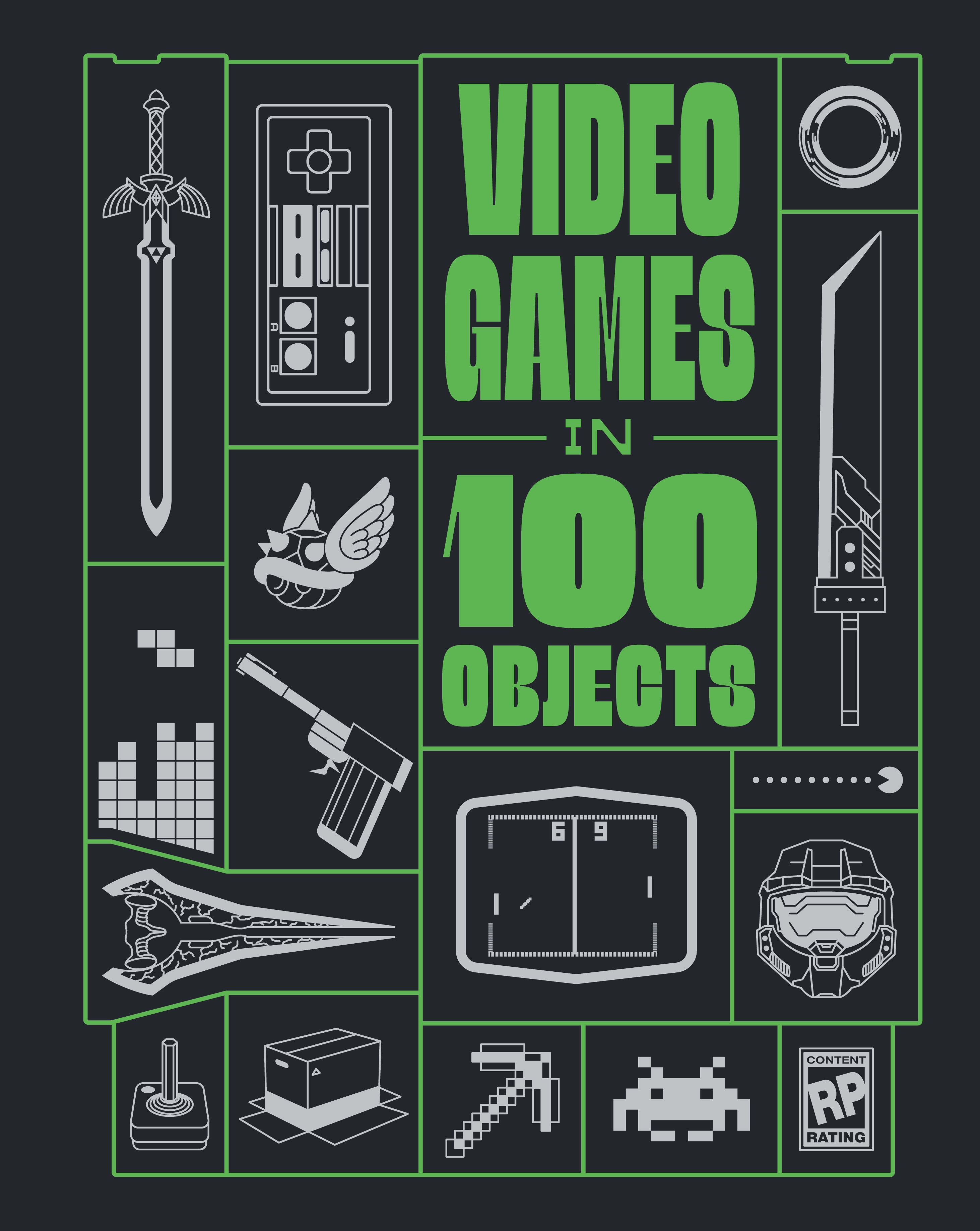 VIDEO GAMES IN 100 OBJECTS HARDCOVER