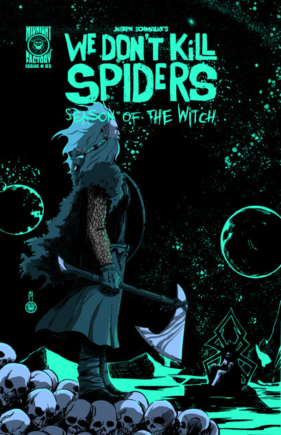 WE DONT KILL SPIDERS SEASON OF THE WITCH #3 COVER A JOSEPH SCHMALKE 