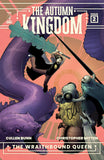 AUTUMN KINGDOM THE WRAITHBOUND QUEEN #2 COVER C MAX DUNBAR VARIANT