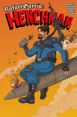 RAFAEL GARCIA HENCHMAN #2 COVER C RAMON VILLALOBOS VARIANT