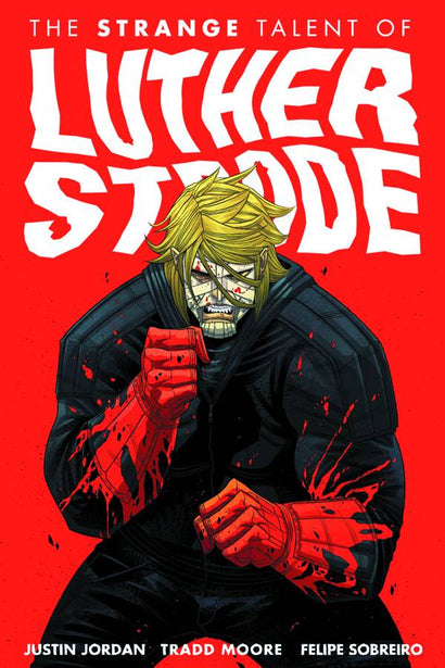 STRANGE TALENT OF LUTHER STRODE TRADE PAPERBACK VOL 01