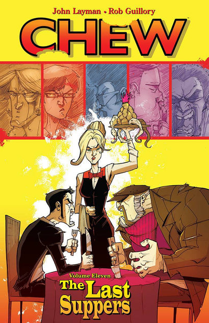 CHEW TRADE PAPERBACK VOL 11 LAST SUPPERS 