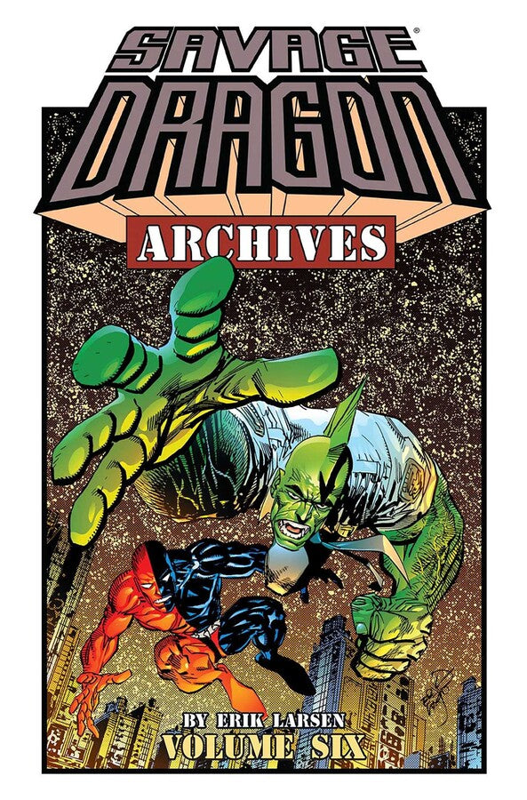 SAVAGE DRAGON ARCHIVES TRADE PAPERBACK VOL 06 