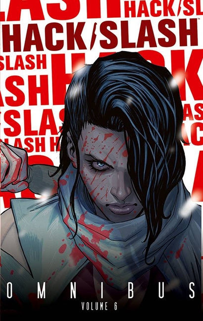 HACK SLASH OMNIBUS TRADE PAPERBACK VOL 06