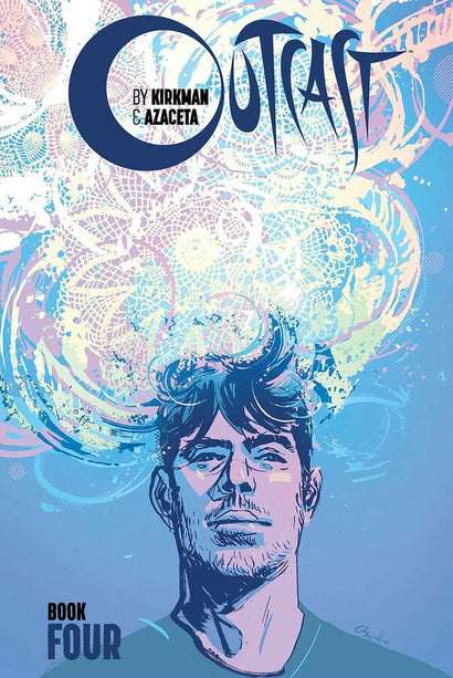 OUTCAST BY KIRKMAN & AZACETA HARDCOVER BOOK 04