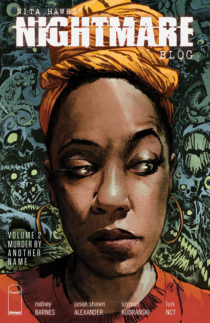 NITA HAWES NIGHTMARE BLOG TRADE PAPERBACK VOL 02 
