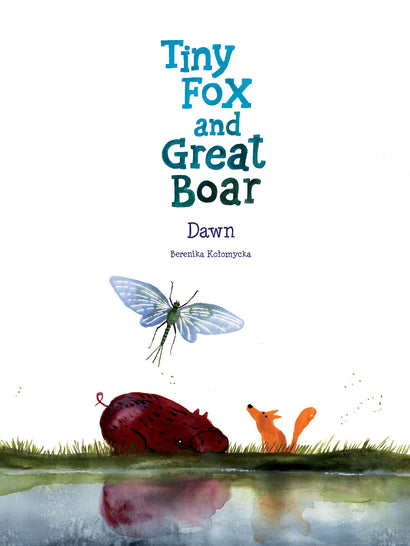 TINY FOX AND GREAT BOAR BOOK THREE DAWN HARDCOVER