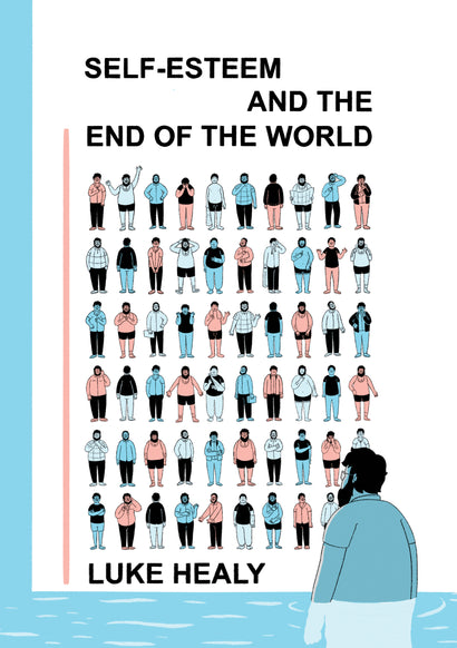 SELF ESTEEM AND THE END OF THE WORLD TRADE PAPERBACK 