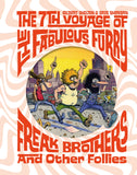 7TH VOYAGE OF FABULOUS FURRY FREAK BROTHERS AND OTHER FOLLIES HARDCOVER