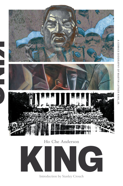KING TRADE PAPERBACK THE COMPLETE EDITION A COMICS BIOGRAPHY OF MARTIN LUTHER KING JR 