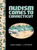 NUDISM COMES TO CONNECTICUT HARDCOVER