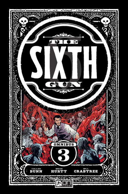 SIXTH GUN OMNIBUS TRADE PAPERBACK VOL 3