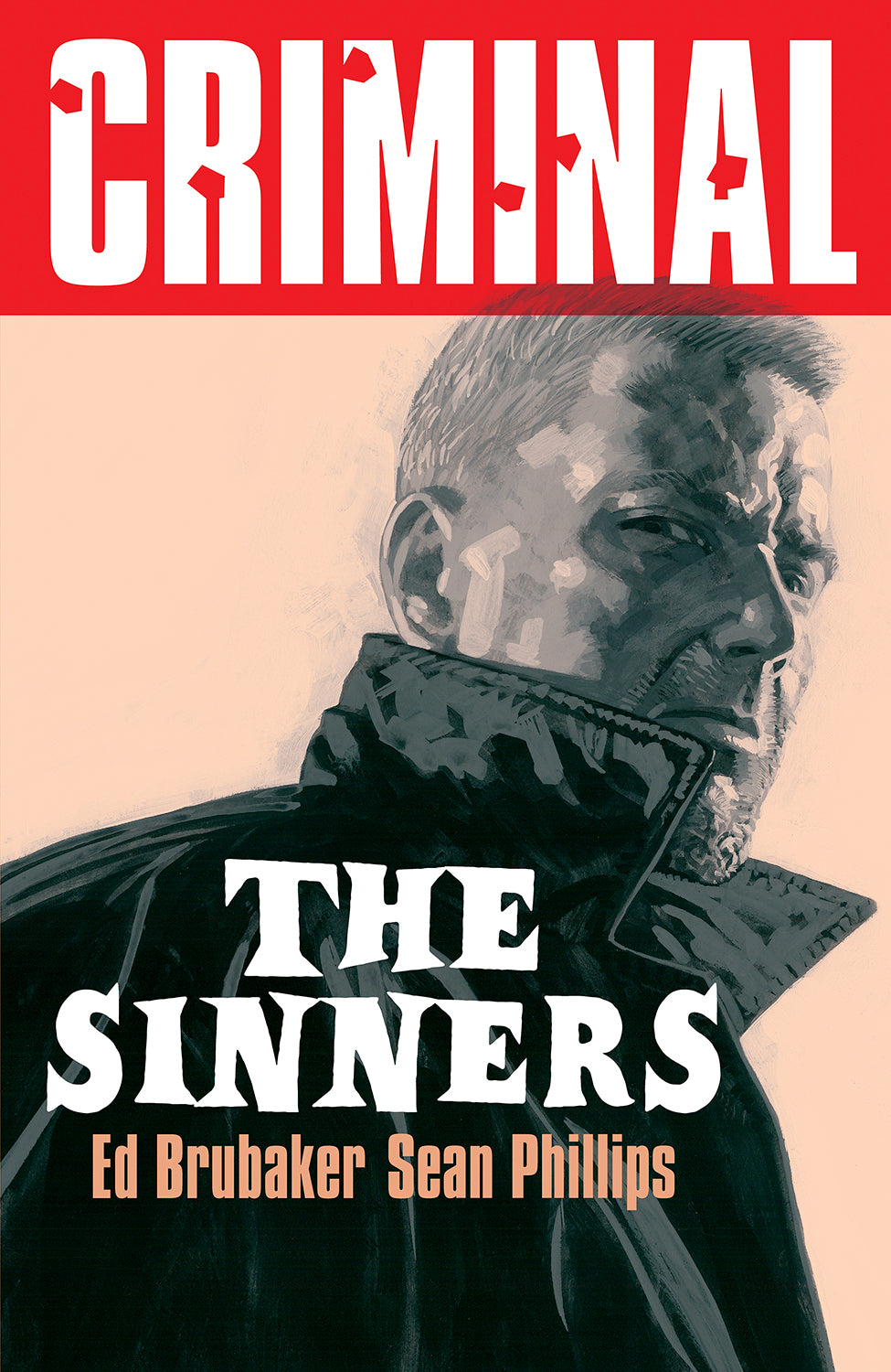 CRIMINAL TRADE PAPERBACK VOL 05 THE SINNERS NEW PRINTING 