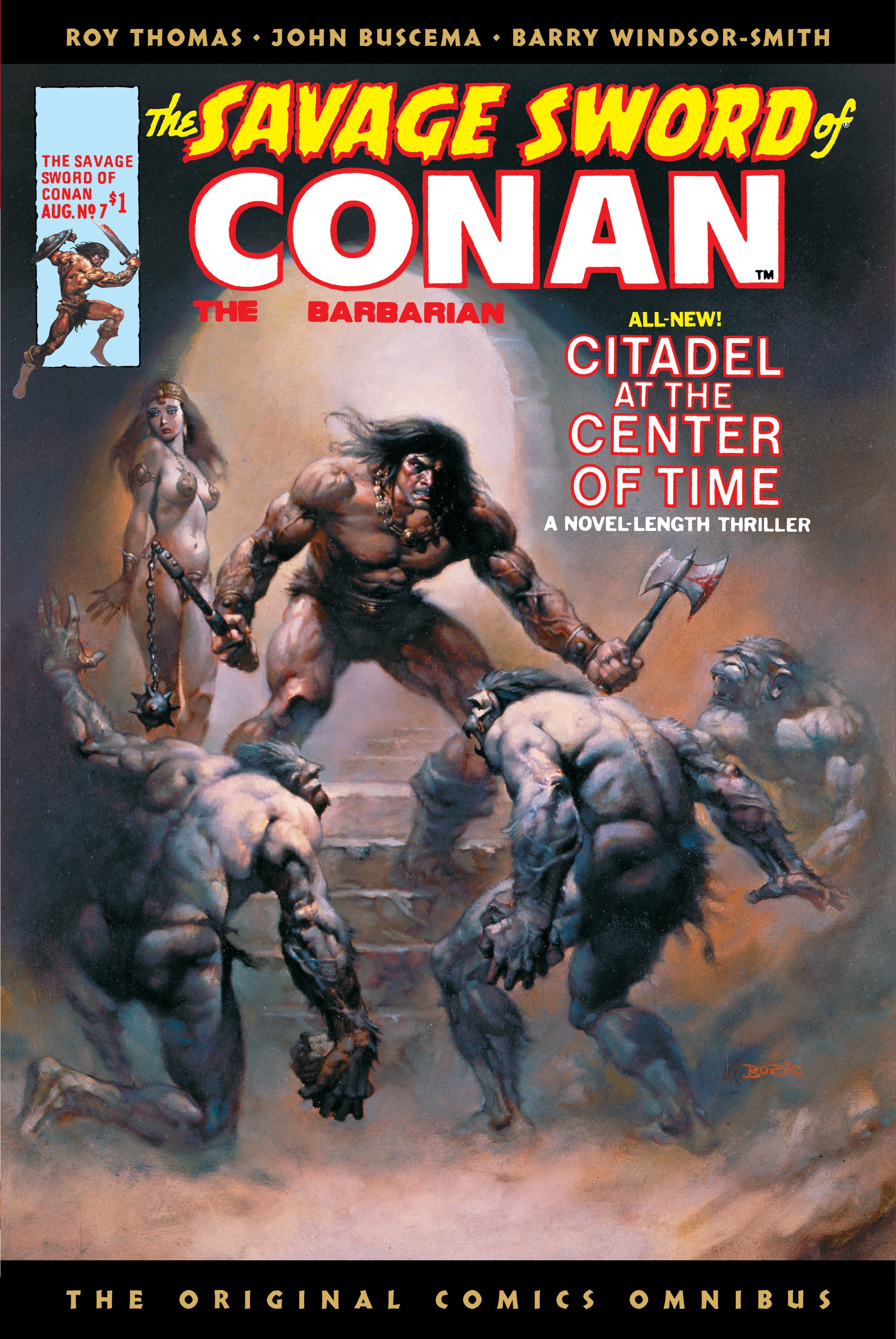 SAVAGE SWORD OF CONAN THE ORIGINAL COMICS OMNIBUS HARDCOVER VOL 01 DIRECT MARKET EDITION BORIS VALLEJO CITADEL AT THE CENTER OF TIME CVR 