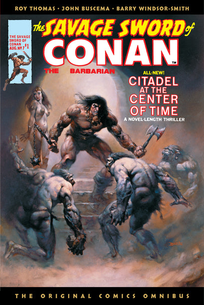 SAVAGE SWORD OF CONAN THE ORIGINAL COMICS OMNIBUS HARDCOVER VOL 01 DIRECT MARKET EDITION BORIS VALLEJO CITADEL AT THE CENTER OF TIME CVR 