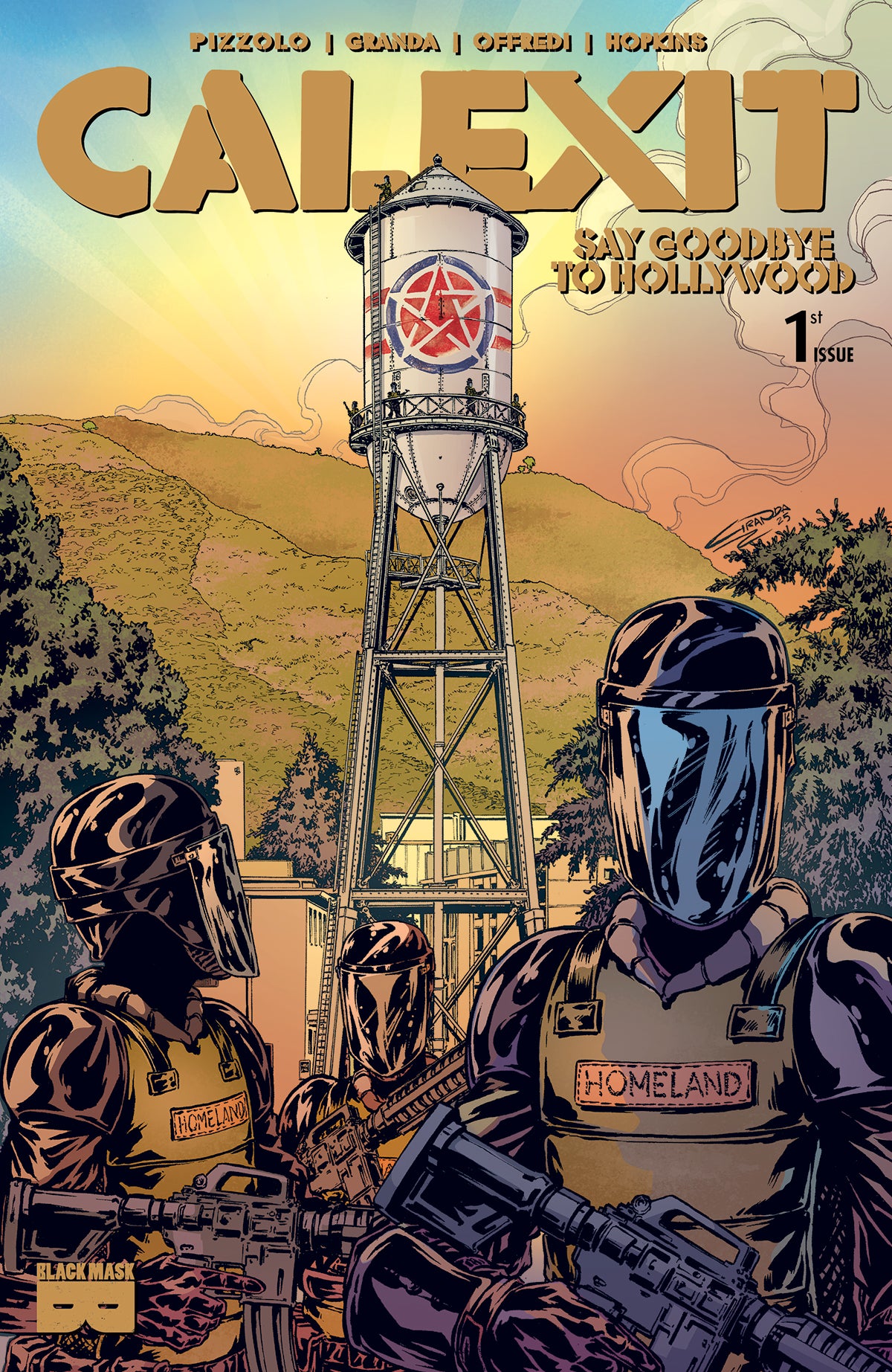 CALEXIT SAY GOODBYE TO HOLLYWOOD #1 COVER A C GRANDA BURBANK