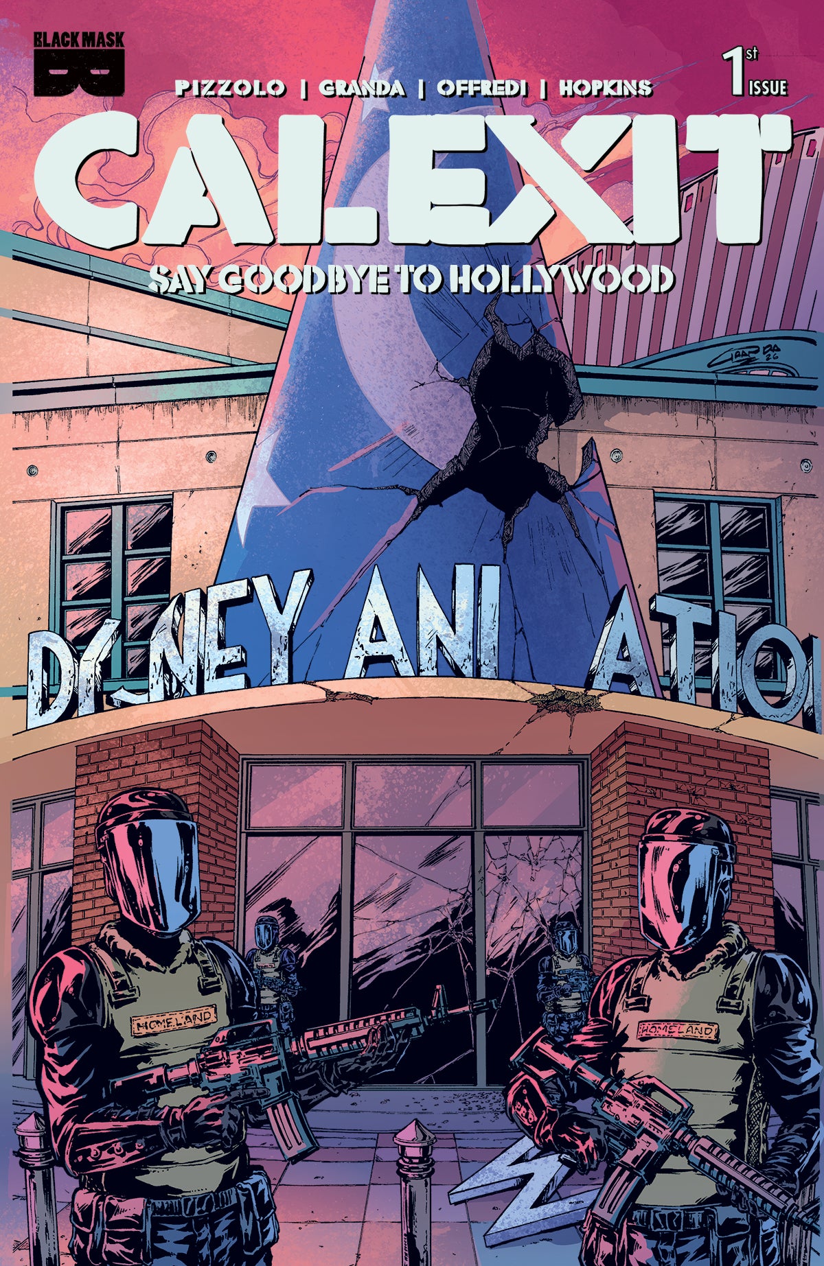 CALEXIT SAY GOODBYE TO HOLLYWOOD #1 COVER B C GRANDA GLENDALE VARIANT