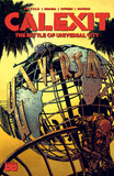 CALEXIT TRADE PAPERBACK VOL 02 THE BATTLE OF UNIVERSAL CITY