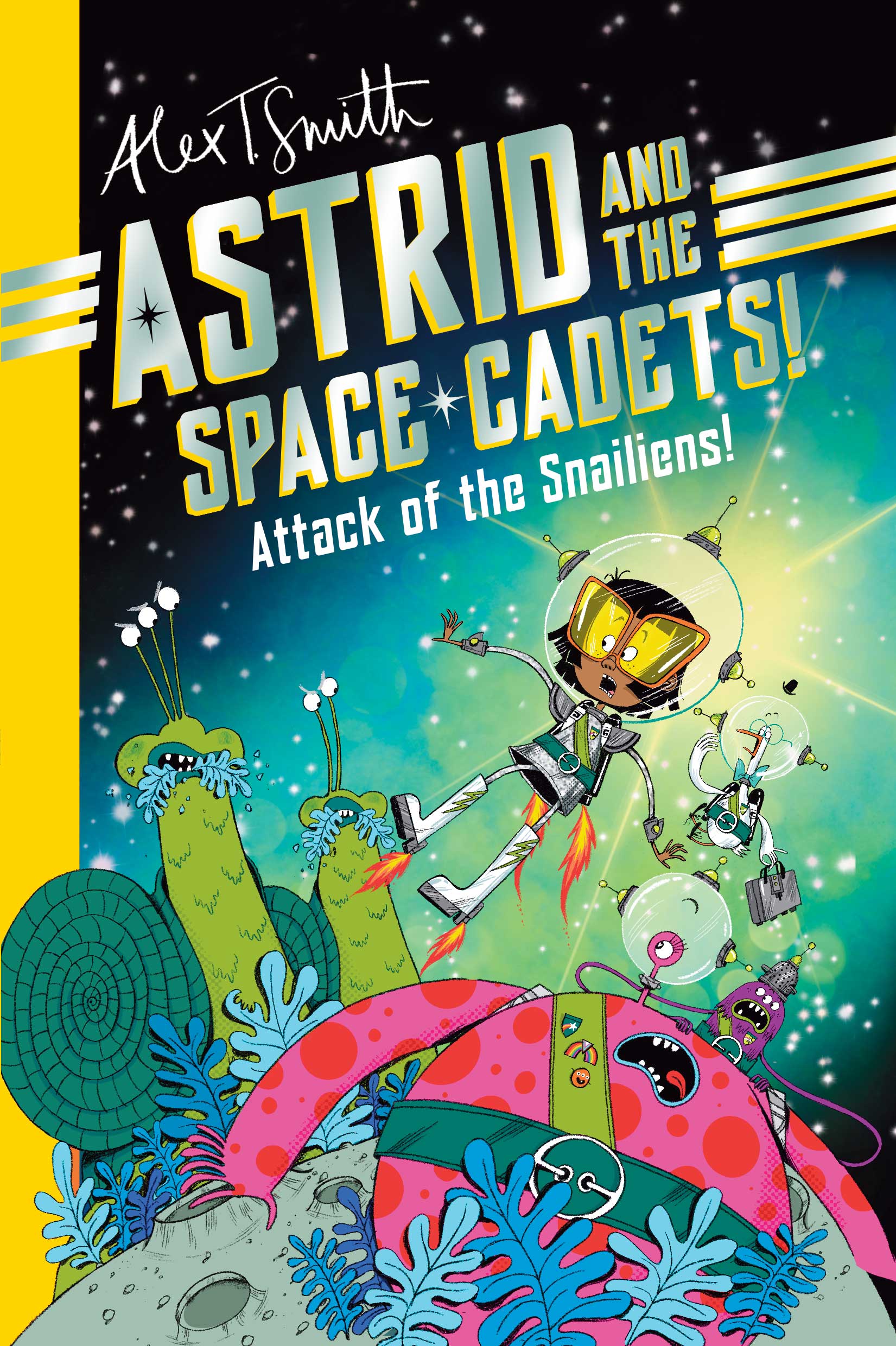 ASTRID AND THE SPACE CADETS ATTACK OF THE SNALIENS TRADE PAPERBACK
