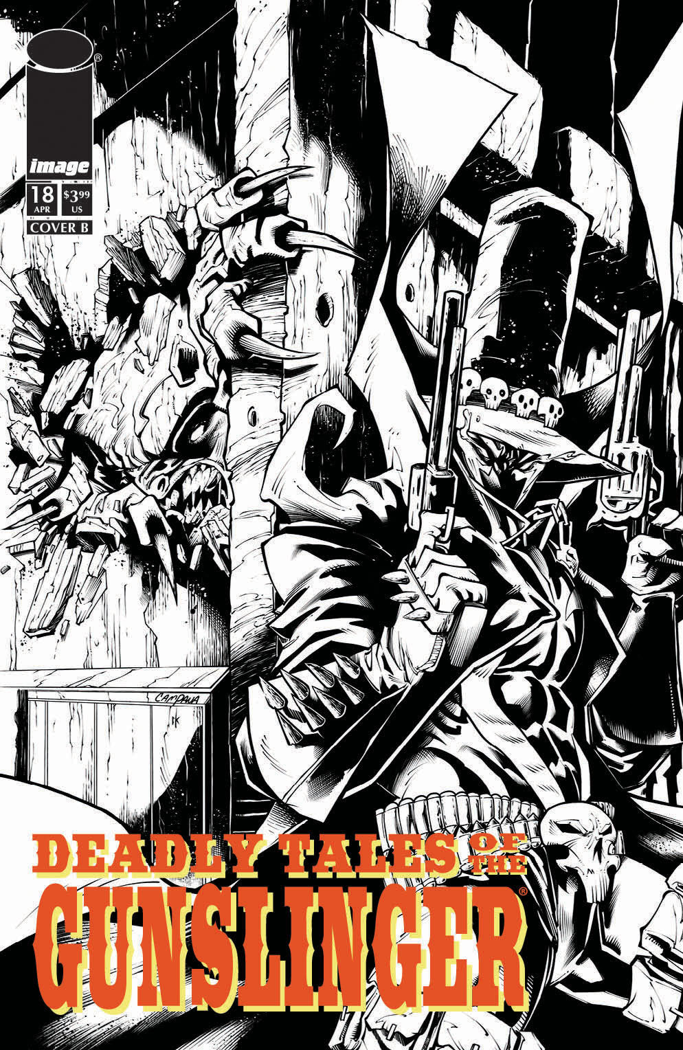 DEADLY TALES OF THE GUNSLINGER SPAWN #18 COVER B CHRIS CAMPANA B&W VARIANT