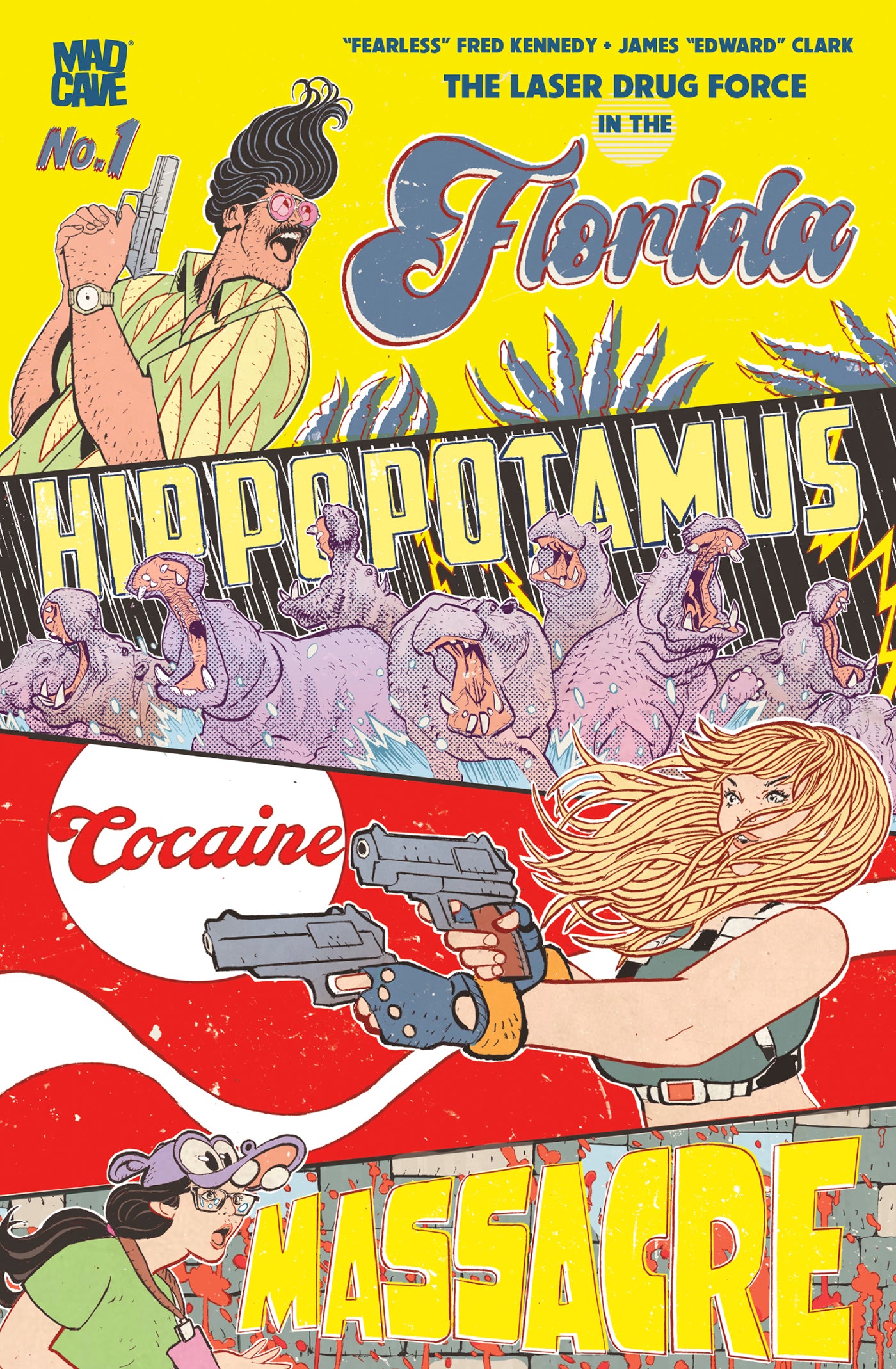 FLORIDA HIPPOPOTAMUS COCAINE MASSACRE #1 3RD PRINTING COVER B JAMES EDWARD CLARK FOIL VARIANT