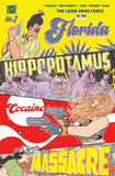 FLORIDA HIPPOPOTAMUS COCAINE MASSACRE #1 3RD PRINTING COVER B JAMES EDWARD CLARK FOIL VARIANT